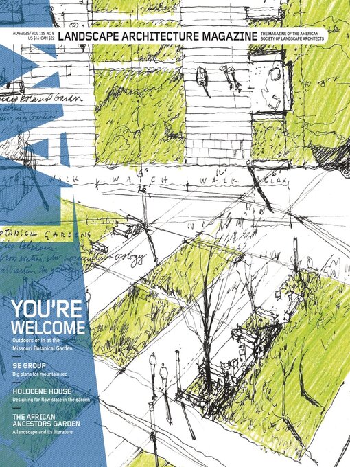 Title details for Landscape Architecture Magazine by American Society of Landscape Architects - Available